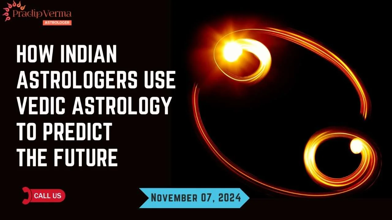 Vedic Astrology to Predict the Future